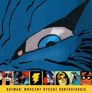 Batman: Mroczny Rycerz kontratakuje