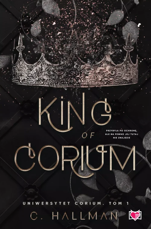 Uniwersytet Corium. Tom 1. King of Corium. Uniwersytet Corium. Tom 1
