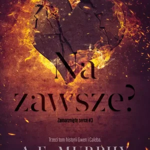 Zamarznięte serce Tom 3 Na zawsze?