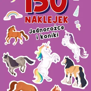 150 naklejek. Jednorożce i koniki