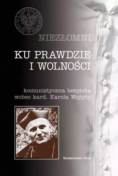 5cc8eda-niezlomni-ku-prawdzi.webp Niezłomni - Ku prawdzie i wolności