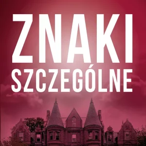 Znaki szczególne