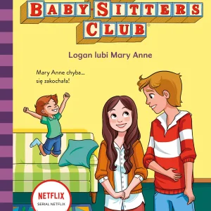 Klub Opiekunek. Logan lubi Mary Anne