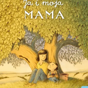 Ja i moja mama