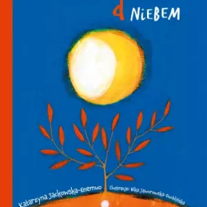 Między ziemią a niebem