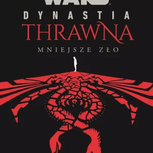 Star Wars. Dynastia Thrawna. Mniejsze zło