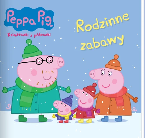 Peppa Pig. Książeczki z półeczki 91. Rodzinne zabawy