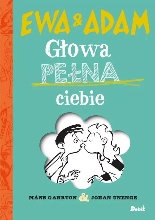 Eva i Adam. Głowa pełna ciebie