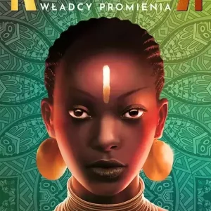 Raybearer. Tom 1. Władcy Promienia
