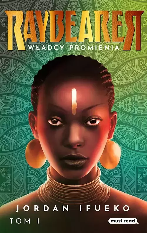 Raybearer. Tom 1. Władcy Promienia