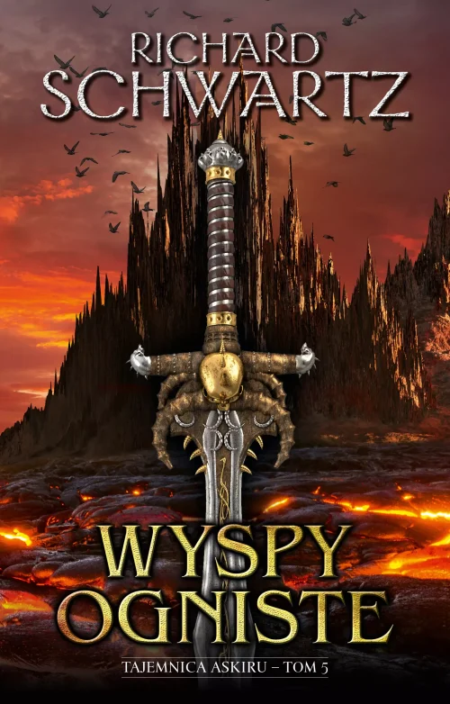 Tajemnica Askiru. Tom 5. Wyspy ogniste