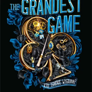 The Grandest Game. Tom 1. Największa gra