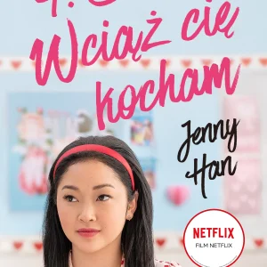 Chłopcy. Tom 2. P.S. Wciąż cię kocham