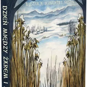 Dzień między żarem i lodem