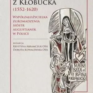 Matka Katarzyna z Kłobucka
