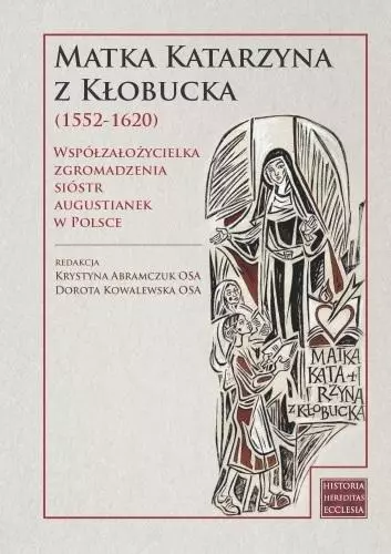 603988a-matka-katarzyna-z-kl.webp Matka Katarzyna z Kłobucka
