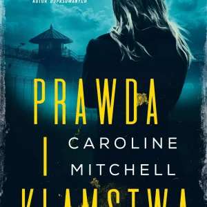 Prawda i kłamstwa