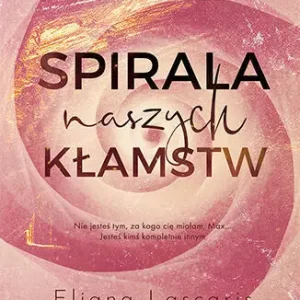Spirala naszych kłamstw
