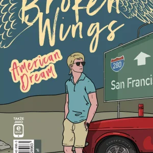 Broken Wings. American Dream