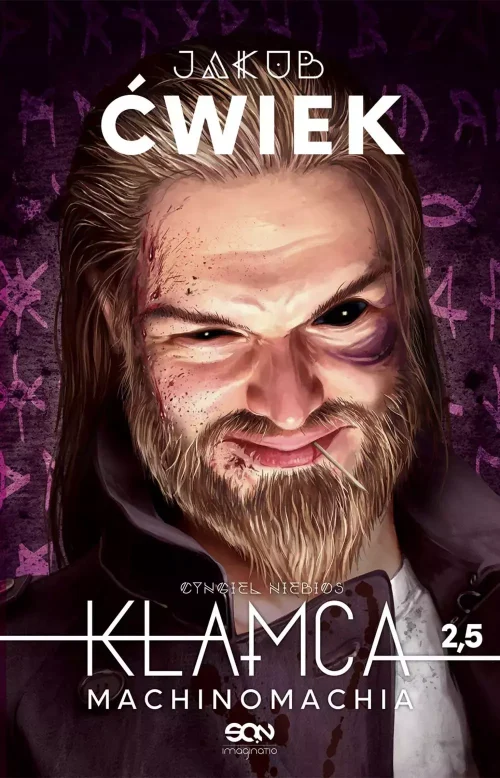 Cyngiel niebios. Kłamca. Tom 2,5. Machinomachia