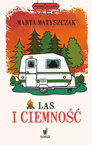 61cec7e-las-i-ciemnosc-krymi.webp Las i ciemność. Kryminał pod psem