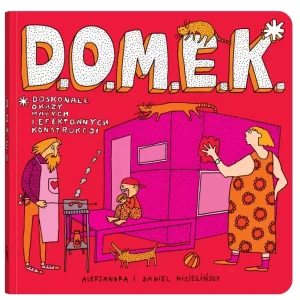 D.O.M.E.K. Doskonałe Okazy Małych i Efektownych Konstrukcji