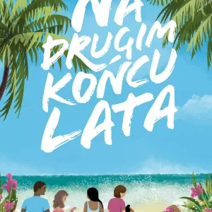Na drugim końcu lata