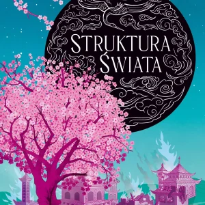 Kroniki Olchy. Tom 3. Struktura świata
