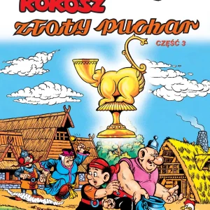 Kajko i Kokosz. Złoty puchar. Część 3