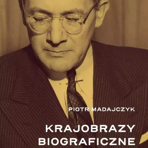 Krajobrazy biograficzne Rafała Lemkina
