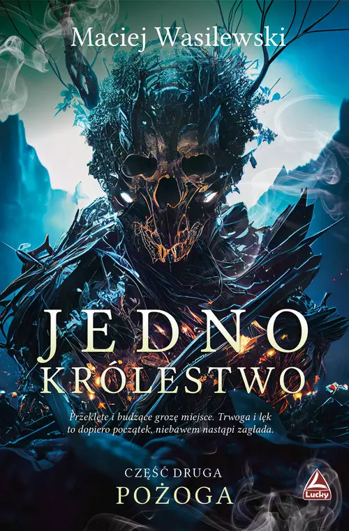 Pożoga Jedno królestwo Tom 2 | Mroczna fantastyka pełna bitew, tajemnic i potworów