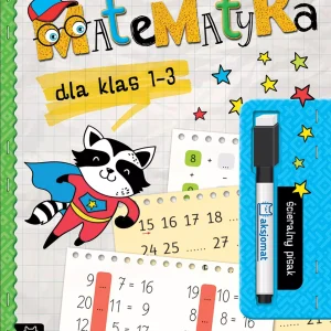 Matematyka dla klas 1-3. Ścieralny pisak