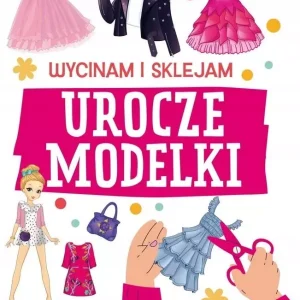 Wycinam i sklejam. Urocze modelki