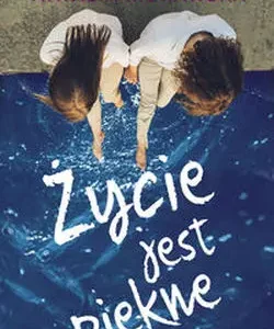 Życie jest piękne