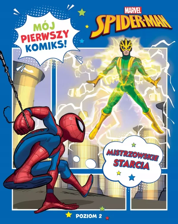 Mój pierwszy komiks. Poziom 2. Mistrzowskie starcia. Marvel Spider-Man
