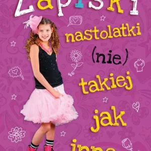 Zapiski nastolatki (nie) takiej jak inne