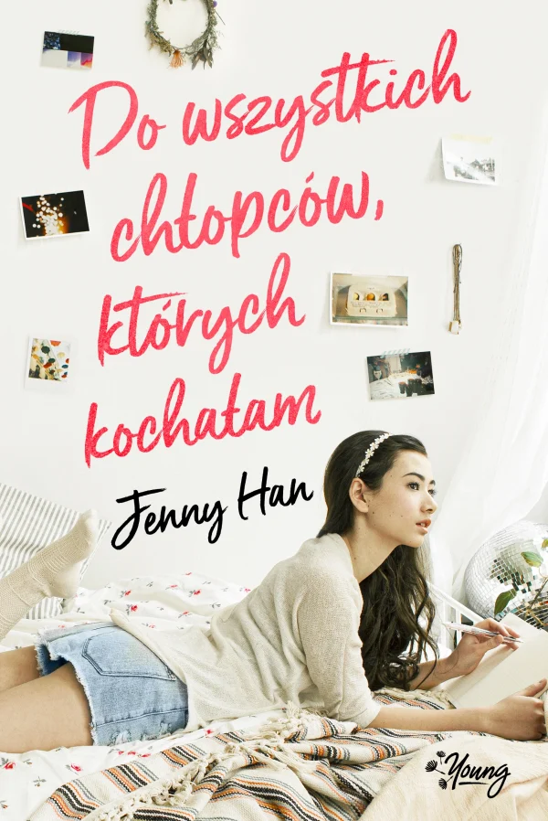 Chłopcy. Tom 1. Do wszystkich chłopców, których kochałam