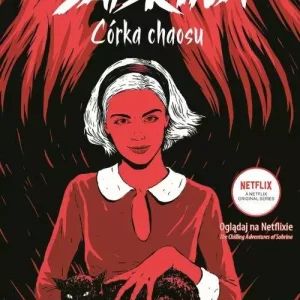 The Chilling Adventures of Sabrina. Córka chaosu