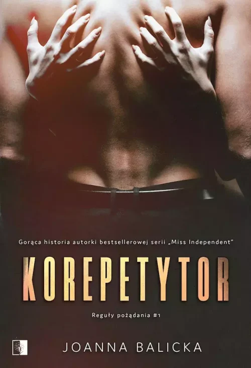Reguły pożądania. Tom 1. Korepetytor