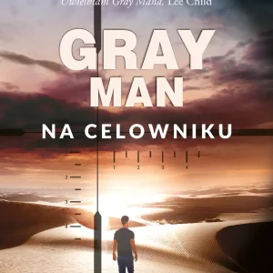 Gray Man. Tom 2. Na celowniku
