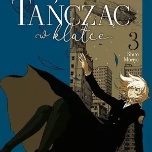 Tańcząc w klatce #3