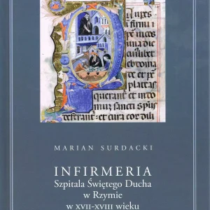 Infirmeria Szpitala Świętego Ducha w Rzymie w XVII-XVIII wieku