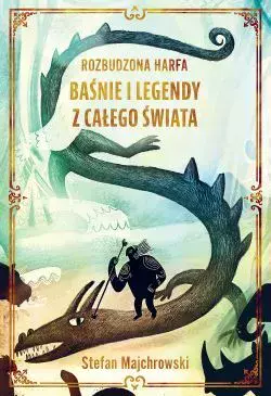 6612cac-rozbudzona-harfa-bas.webp Rozbudzona harfa. Baśnie i legendy z całego świata