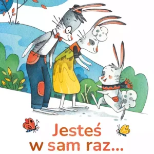 Jesteś w sam raz... i sekret życzliwej komunikacji (NVC)