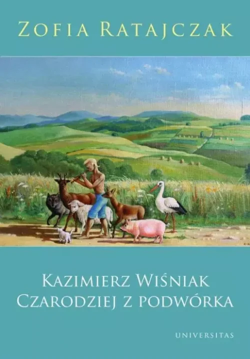 Kazimierz Wiśniak. Czarodziej z podwórka (wydanie poprawione)