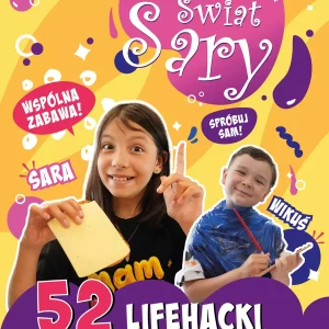 Zaczarowany Świat Sary. 52 lifehacki