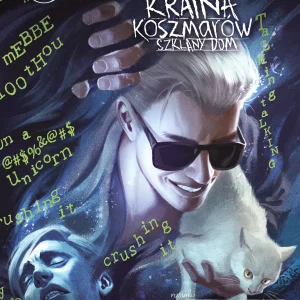 Sandman Uniwersum. Kraina koszmarów. Tom 2. Szklany dom