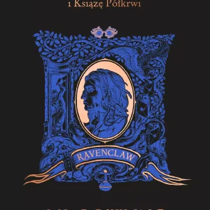Harry Potter i Książę Półkrwi (Ravenclaw)