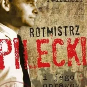 Rotmistrz Pilecki i jego oprawcy w.2