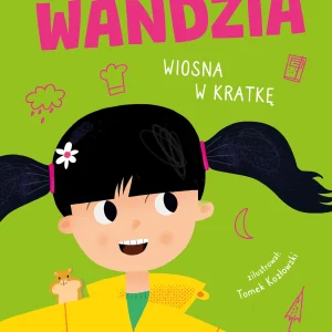 Jestem Wandzia. Wiosna w kratkę